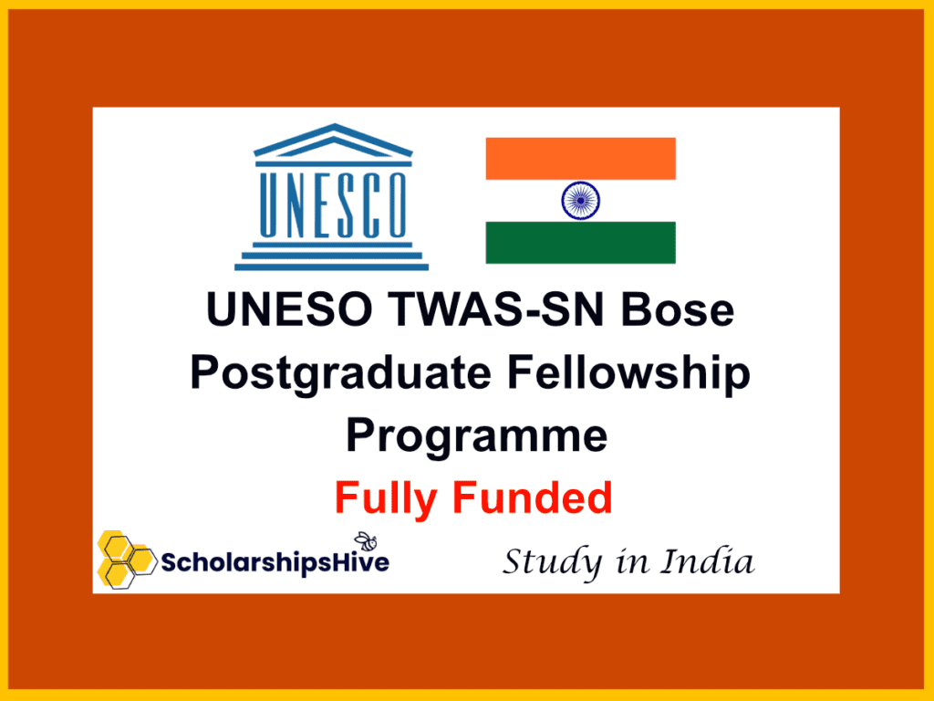UNESO TWAS-SN Bose Postgraduate Fellowship Programme