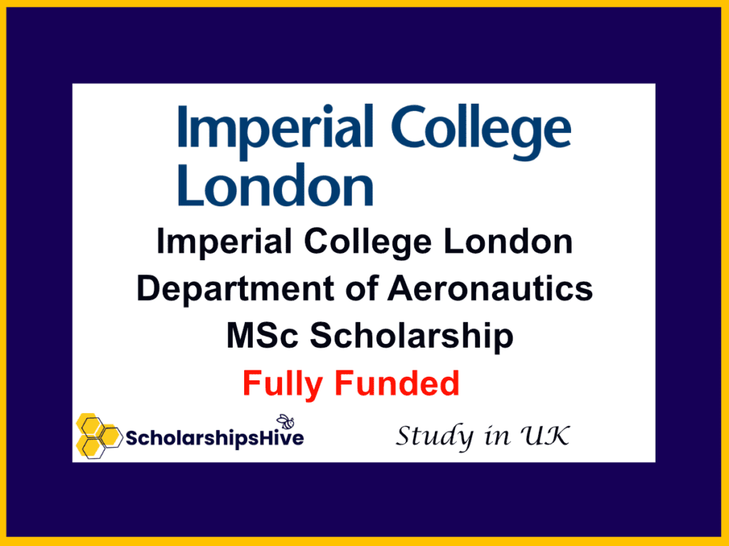 Department of Aeronautics MSc Scholarship | Full Tuition at Imperial College London