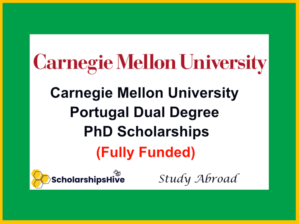 carnegie melon university dual degree phd scholarship