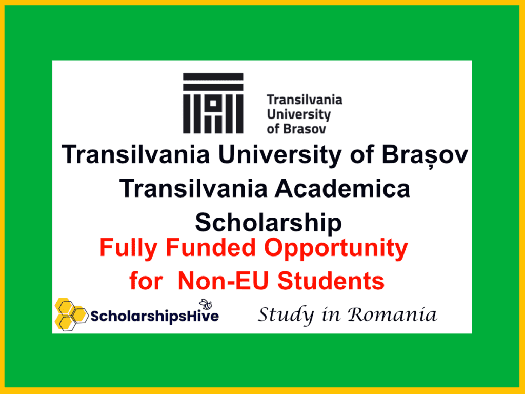 Transilvania University of Brașov Transilvania Academica Scholarship