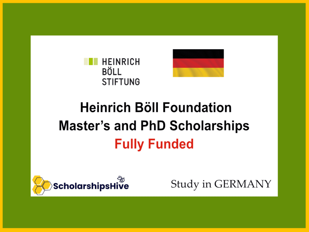 Heinrich Böll Foundation Master’s and PhD Scholarships