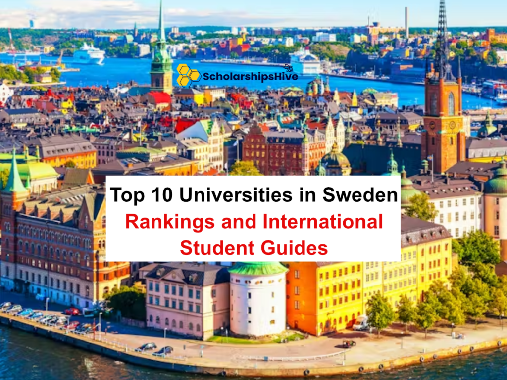 Top 10 Universities in Sweden Rankings and International Student Guides