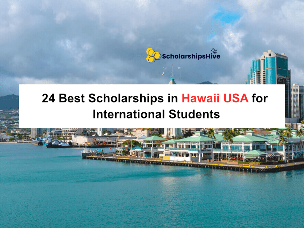 24 Best Scholarships in Hawaii USA for International Students