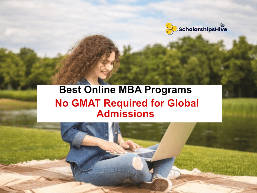 Best Online MBA Programs No GMAT Required for Global Admissions