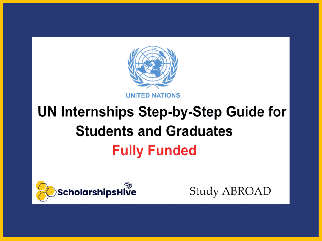UN Internships Step-by-Step Guide for Students and Graduates