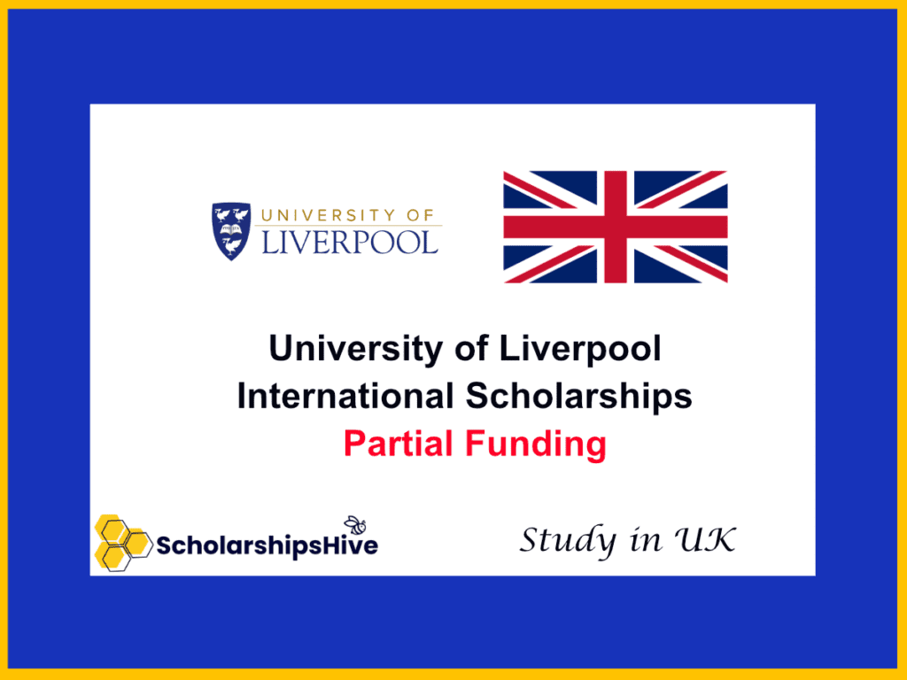 University of Liverpool International Scholarships for UK Partial Tuition Fee Discount