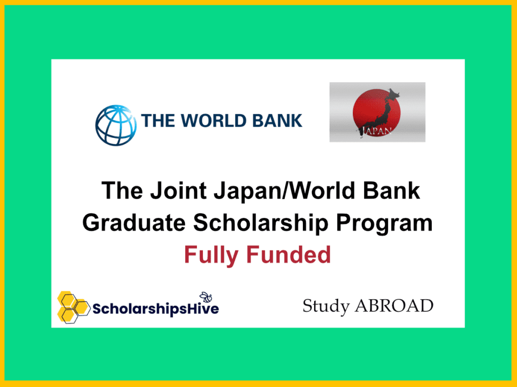 joint japan n world bank graduate scholarship program Fully funded