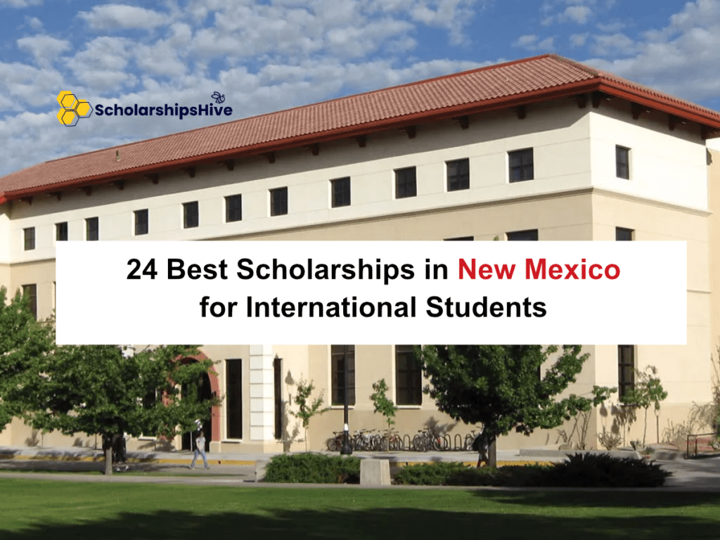 24 Best Scholarships in New Mexico for International Students