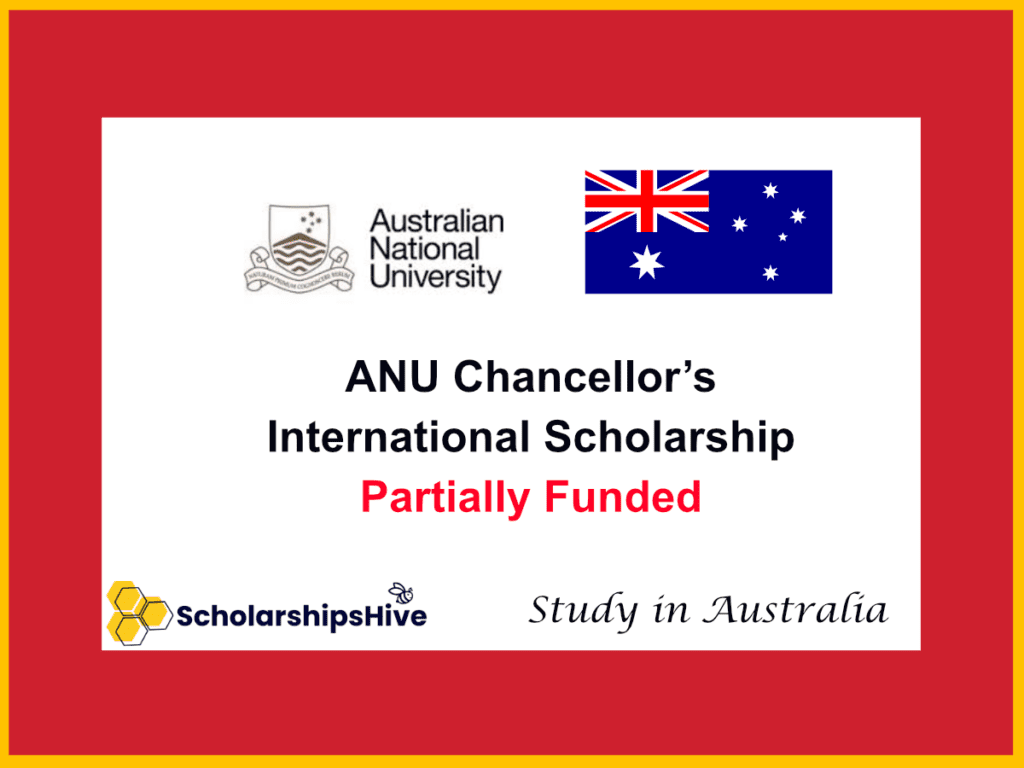 ANU Chancellor’s International Scholarship in Australia: Partially Funded Opportunity