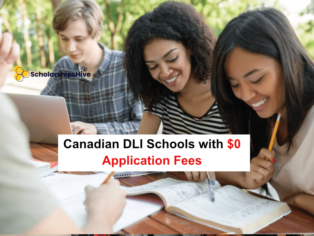 Study in Canada for Free: Canadian DLI Schools with $0 Application Fees