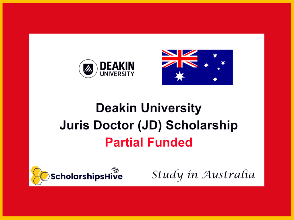 Deakin University Juris Doctor (JD) Scholarship for International Students in Australia: Partial Funded Opportunity