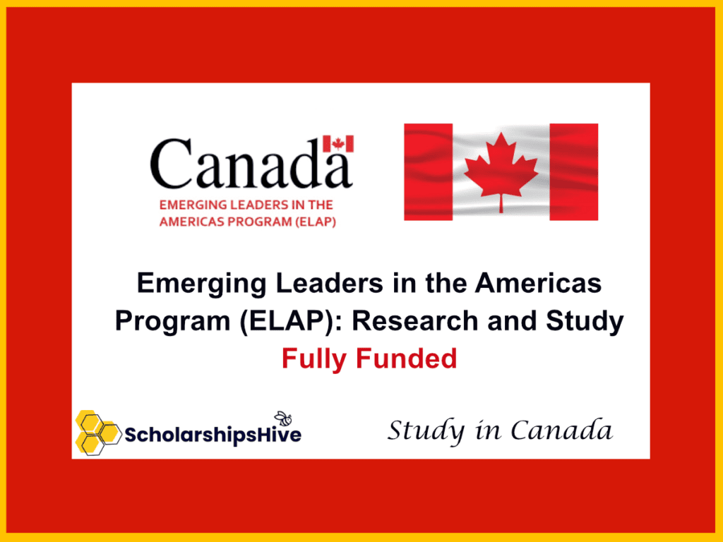 Emerging Leaders in the Americas Program (ELAP): Research and Study in Canada
