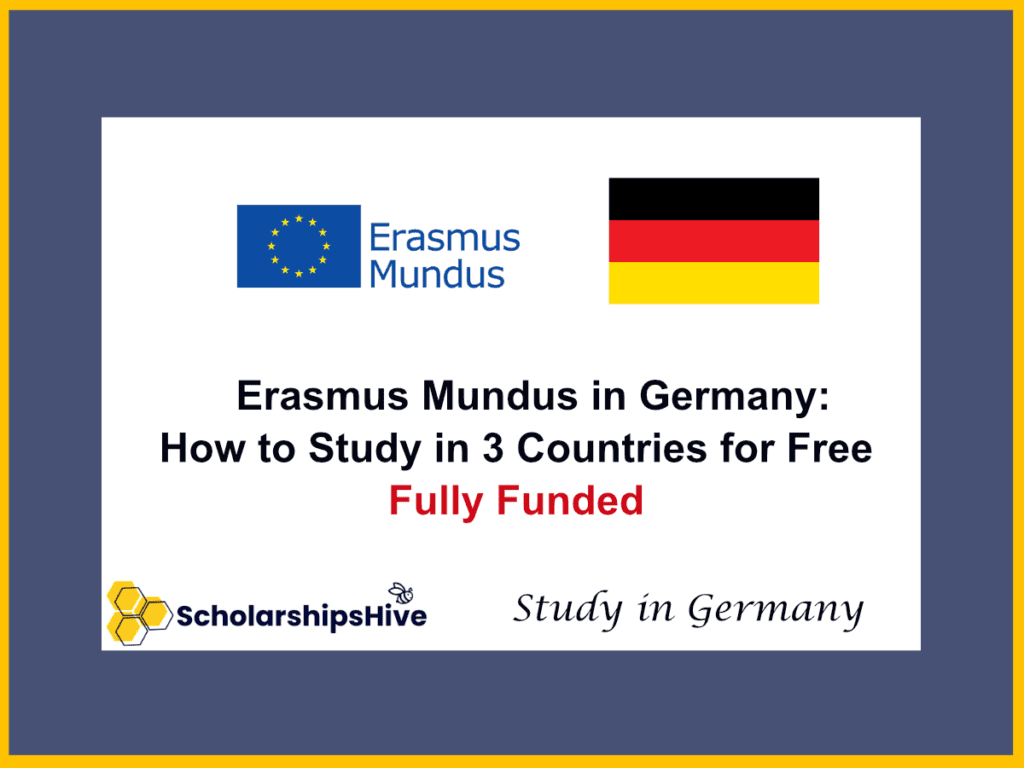 Erasmus Mundus in Germany: How to Study in 3 Countries for Free | Fully Funded Guide