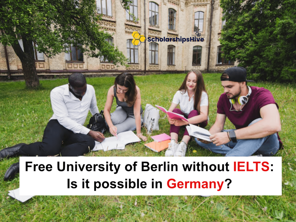 Free University of Berlin without IELTS: Is it possible for? in Germany | Partial Funding