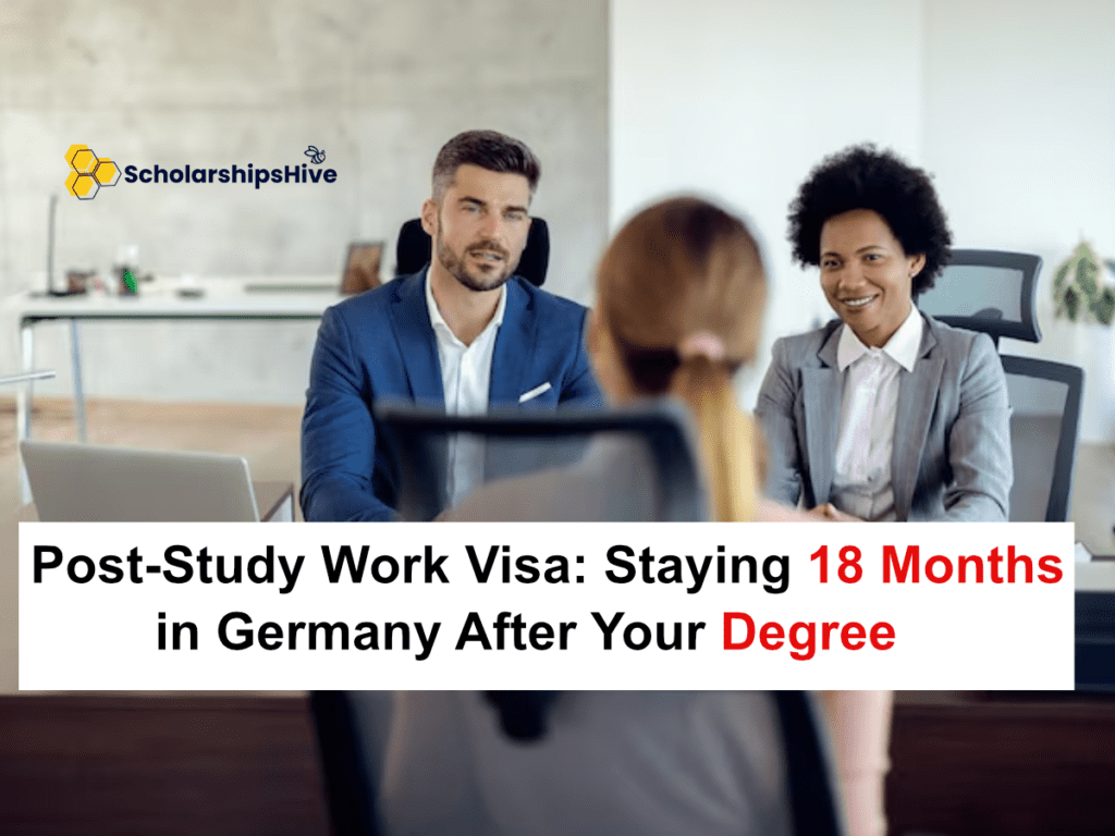 Post-Study Work Visa: Staying 18 Months in Germany After Your Degree