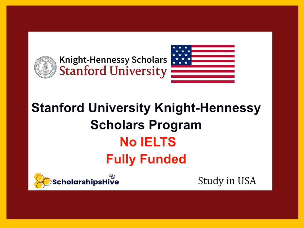 Stanford University Knight-Hennessy Scholars Program