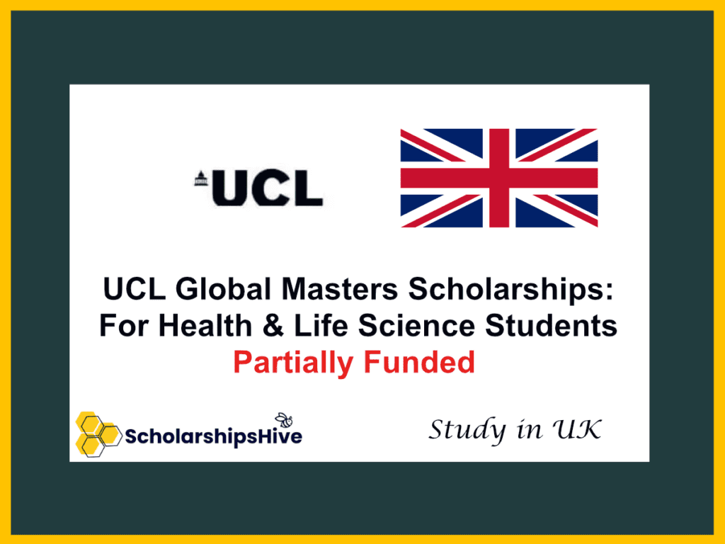 UCL Global Masters Scholarships: Specific Funding for Health & Life Science Students in UK | Partially Funded