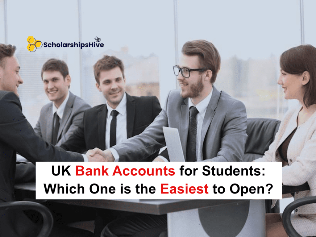 UK Bank Accounts for Students: Which One is the Easiest to Open?