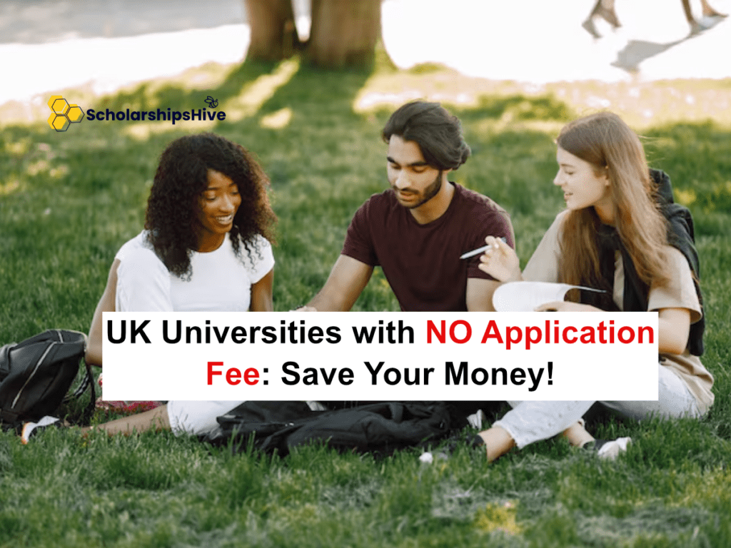 UK Universities with NO Application Fee: Save Your Money!