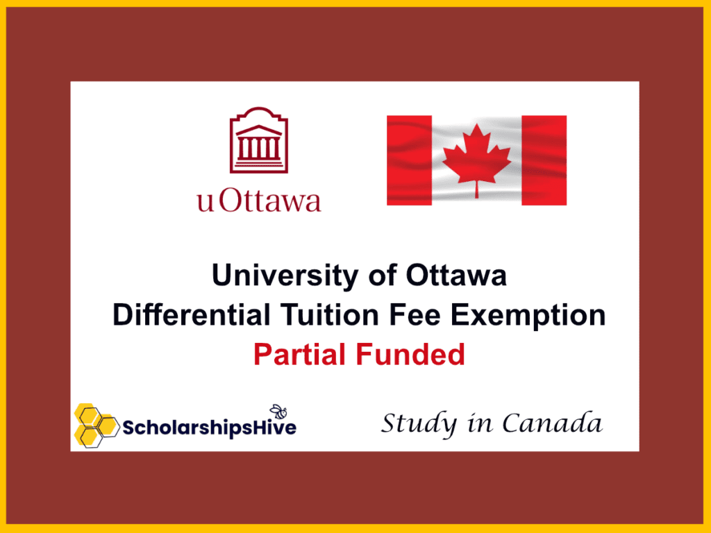 University of Ottawa Differential Tuition Fee Exemption, Canada: Partial Funding