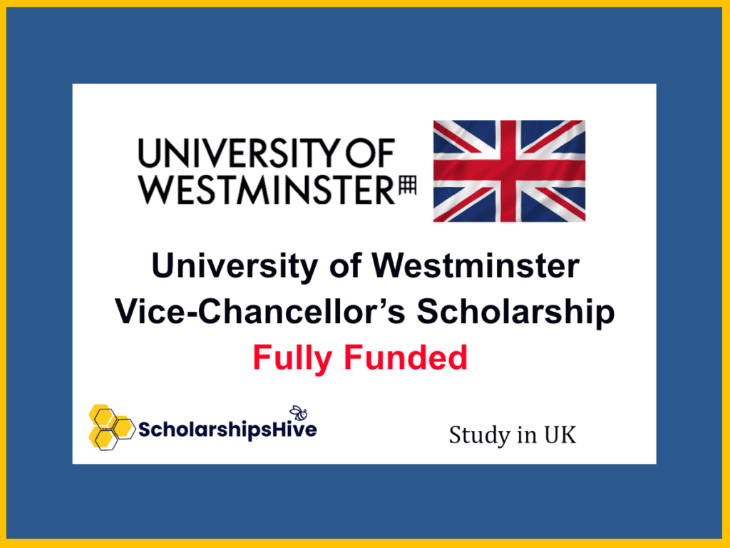 University of Westminster Vice-Chancellor’s Scholarship UK