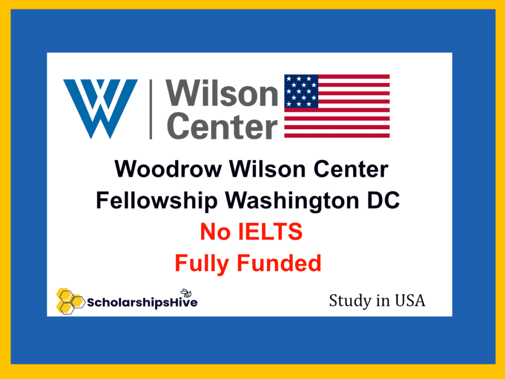 Woodrow Wilson Center Fellowship Washington DC