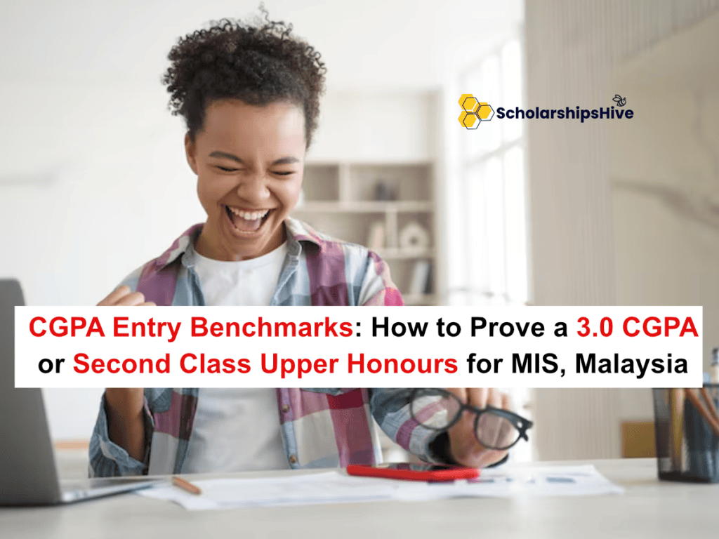 CGPA Entry Benchmarks: How to Prove a 3.0 CGPA or Second Class Upper Honours for MIS, Malaysia