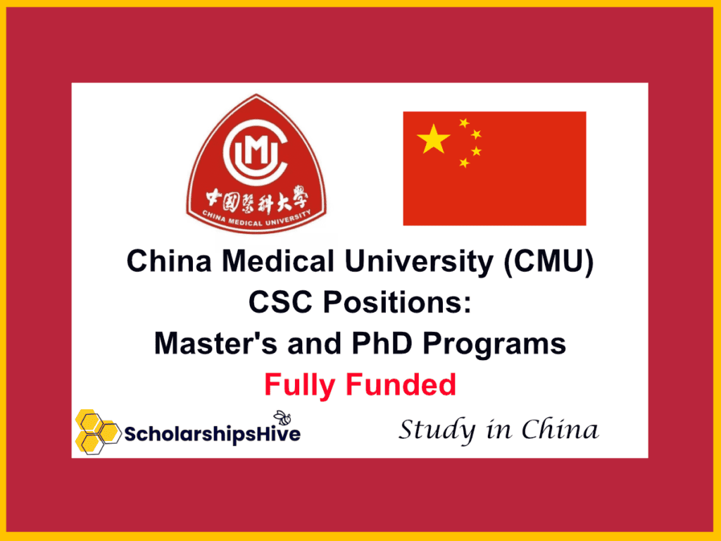 China Medical University (CMU) CSC Positions: Master's and PhD Programs | Fully Funded