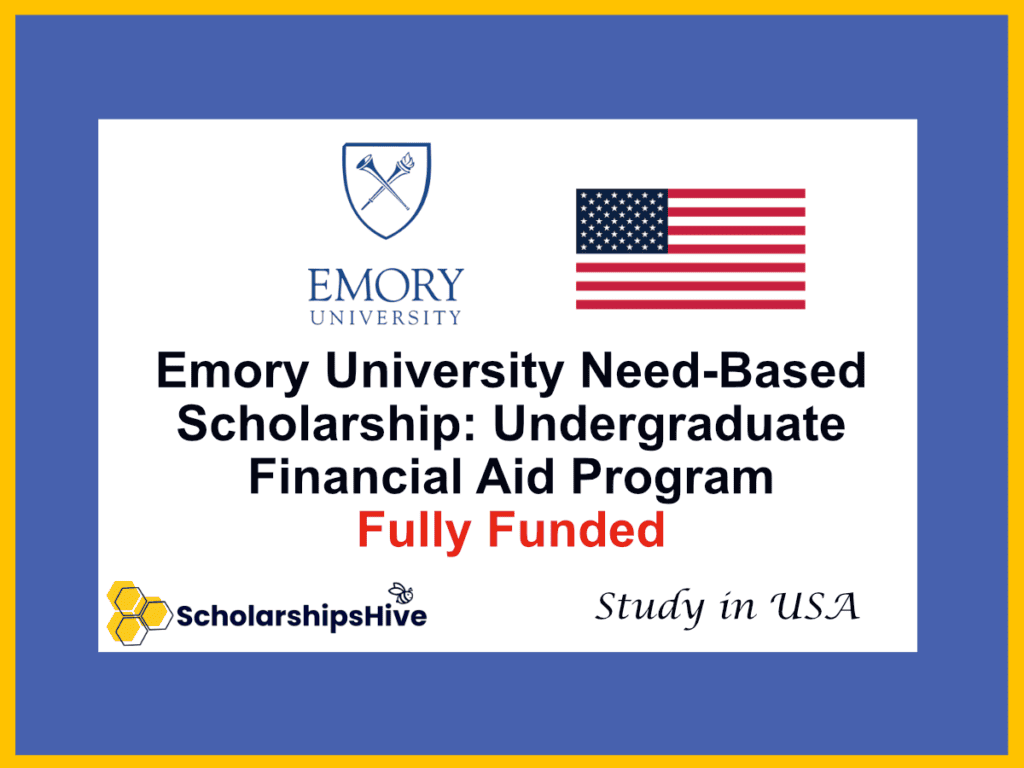 Emory University Need-Based Scholarship: Undergraduate Financial Aid Program, USA | Fully Funded