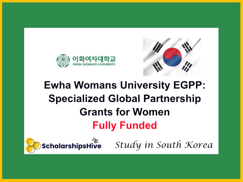 Ewha Womans University EGPP: Specialized Global Partnership Grants for Women, South Korea | Fully Funded
