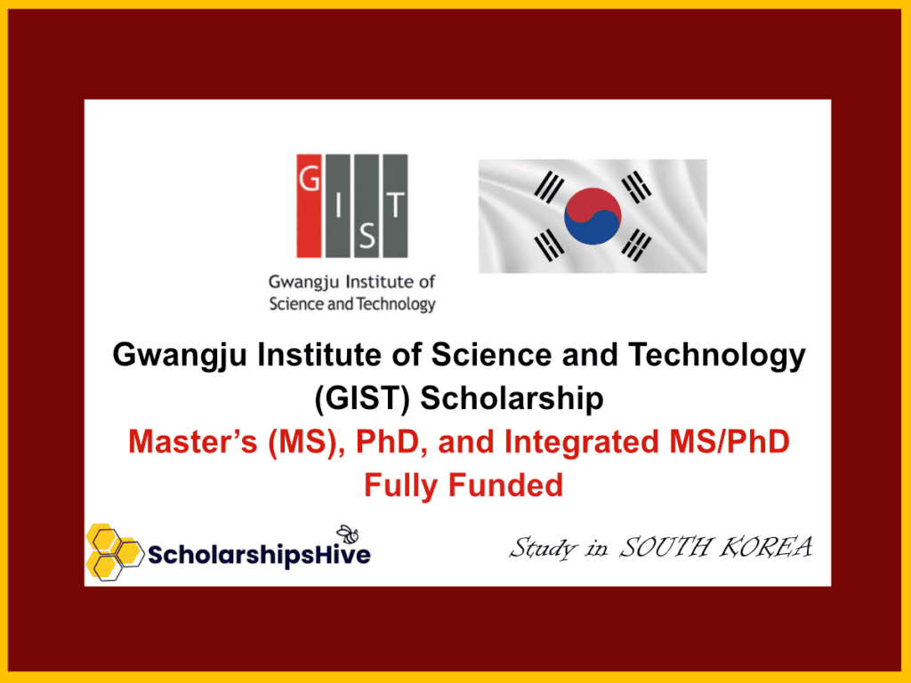 Gwangju Institute of Science and Technology (GIST) Scholarship South Korea