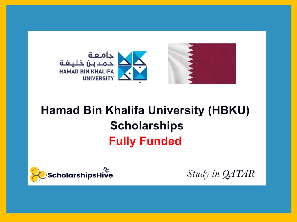Hamad Bin Khalifa University (HBKU) Fully Funded Scholarships Qatar