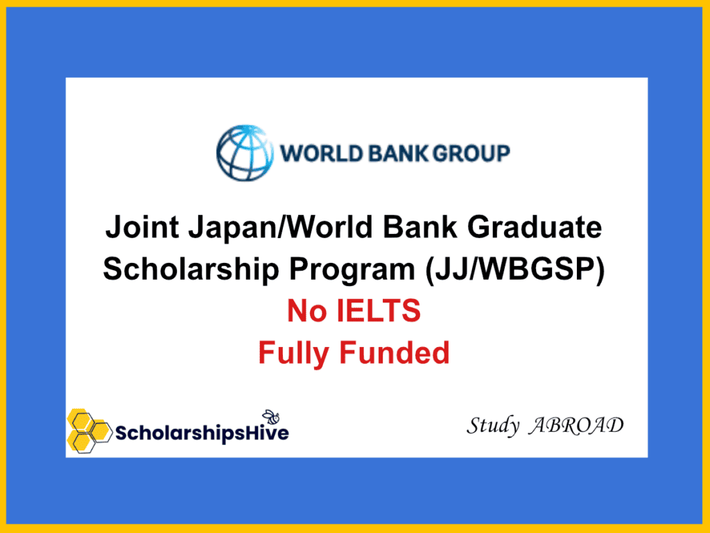Joint Japan/World Bank Graduate Scholarship Program (JJ/WBGSP)