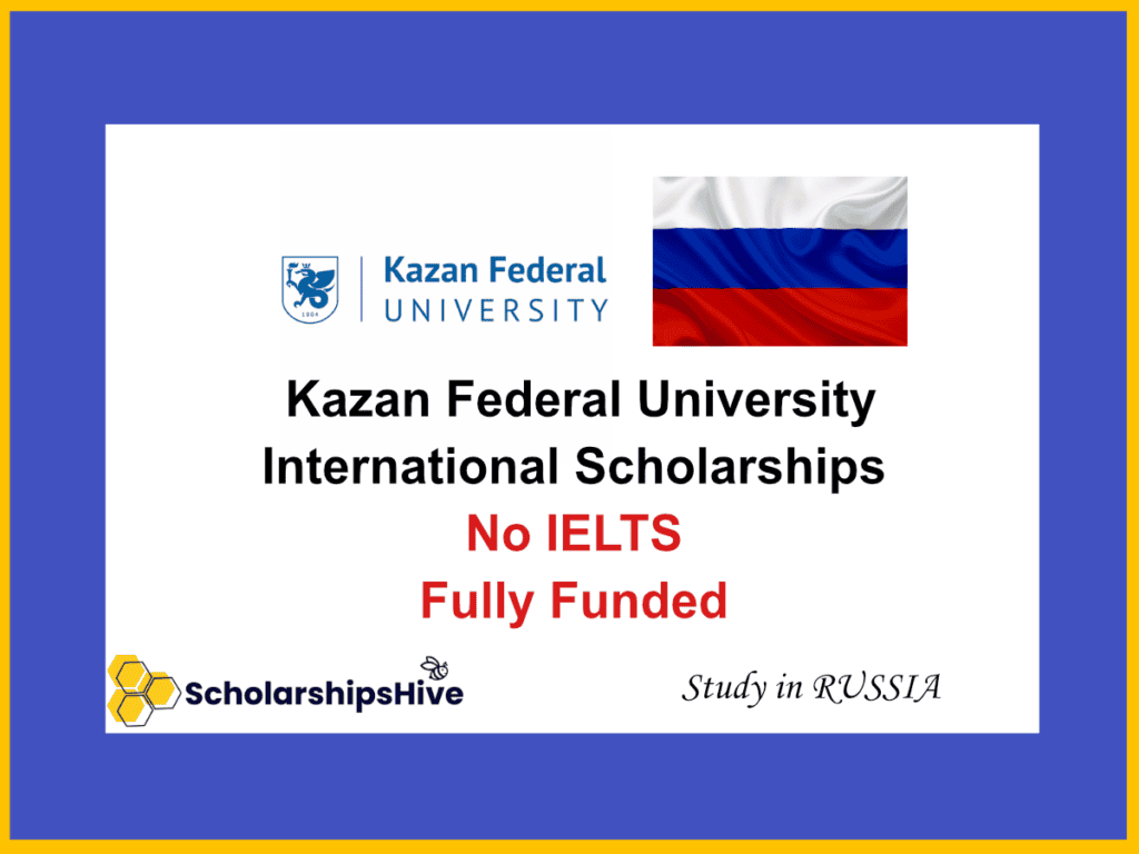 Kazan Federal University International Scholarships Russia