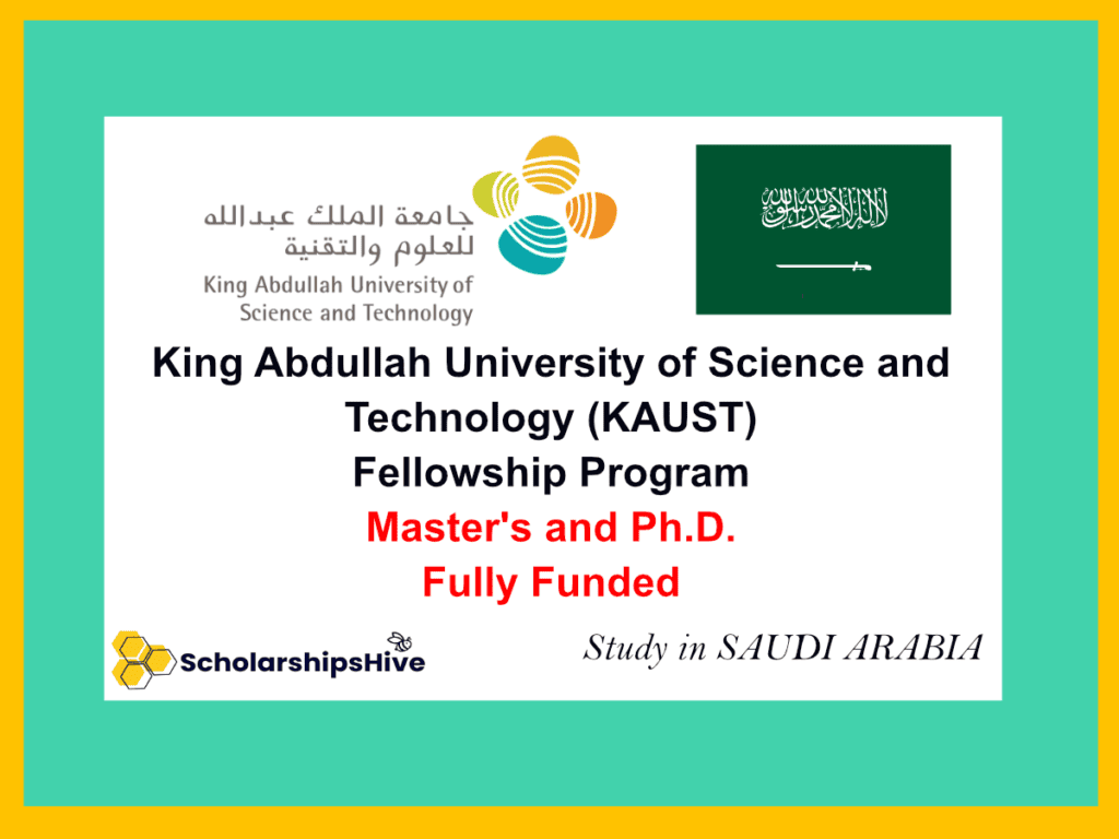 King Abdullah University of Science and Technology (KAUST) Fellowship Program