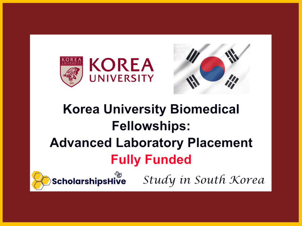 Korea University Biomedical Fellowships: Advanced Laboratory Placement, South Korea | Fully Funded