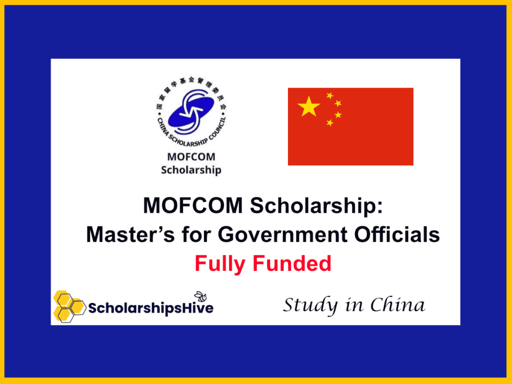 MOFCOM Scholarship: Master’s for Government Officials, China | Fully Funded