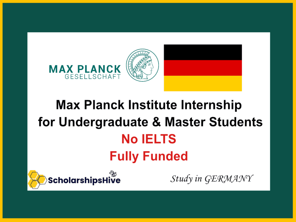 Max Planck Institute Internship for Undergraduate & Master Students