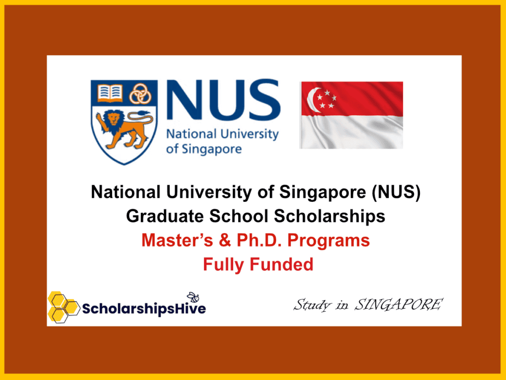 National University of Singapore (NUS) Graduate School Scholarships