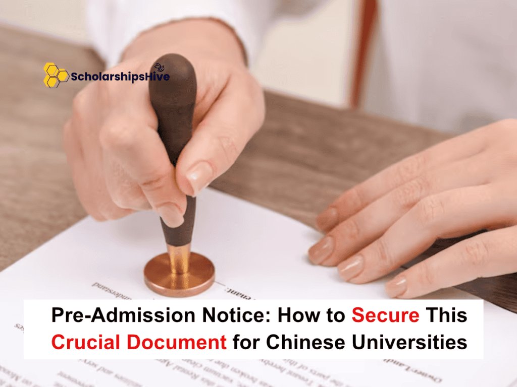 Pre-Admission Notice: How to Secure This Crucial Document for Chinese Universities