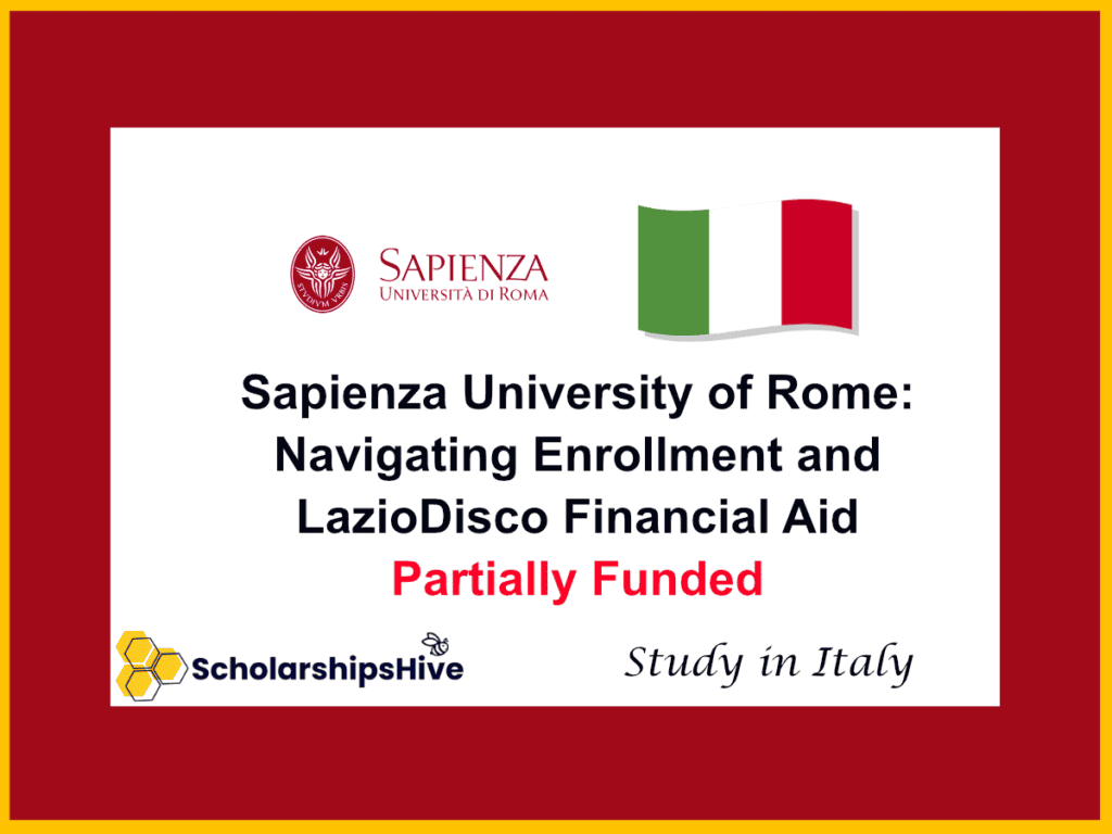 Sapienza University of Rome : Navigating Enrollment and LazioDisco Financial Aid, Italy | Partially Funded