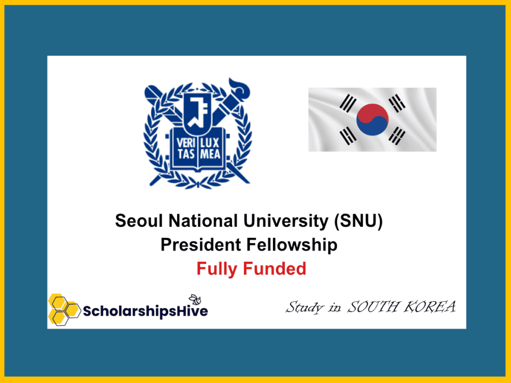 Seoul National University (SNU) President Fellowship