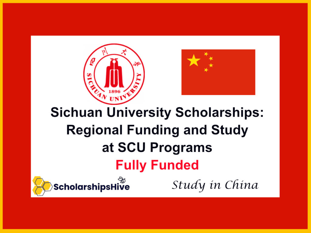 Sichuan University Scholarships: Regional Funding and Study at SCU Programs in Western China | Fully Funded