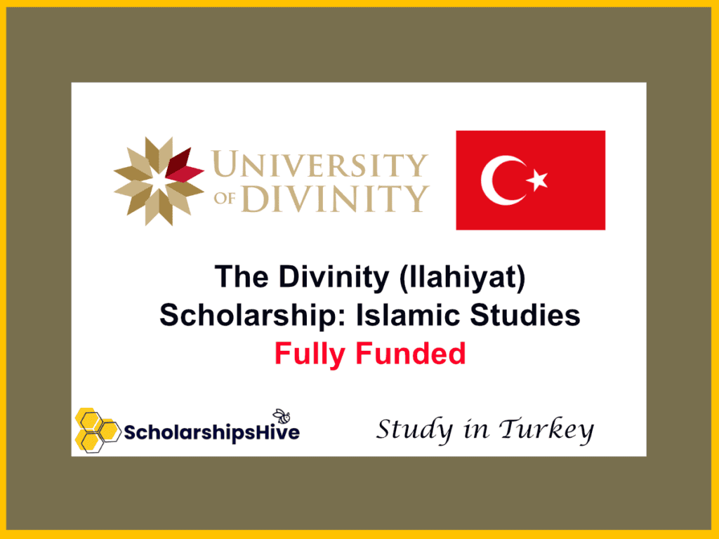 The Divinity (Ilahiyat) Scholarship: Islamic Studies in Turkey | Fully Funded