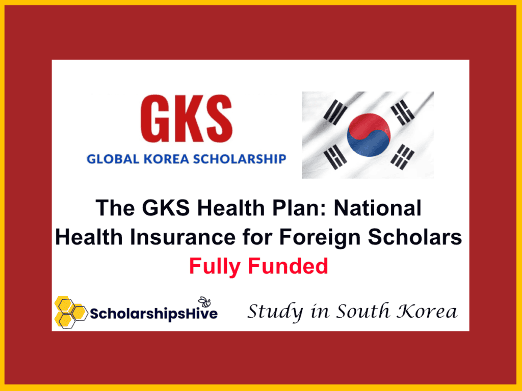 The GKS Health Plan: National Health Insurance for Foreign Scholars, South Korea | Fully Funded