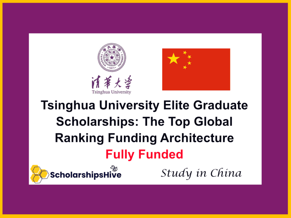 Tsinghua University Elite Graduate Scholarships : The Top Global Ranking Funding Architecture, China | Fully Funded