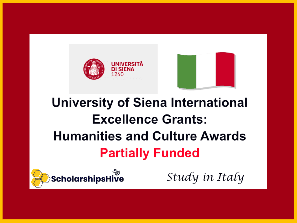 University of Siena International Excellence Grants: Humanities and Culture Awards, Italy | Partially Funded