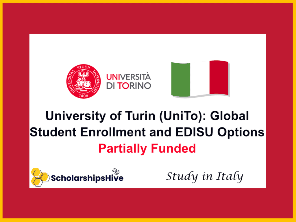 University of Turin (UniTo): Global Student Enrollment and EDISU Options, Italy | Partially Funded
