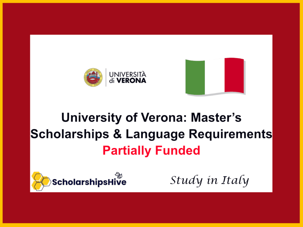 University of Verona: Master’s Scholarships and Language Requirements, Italy | Partially Funded