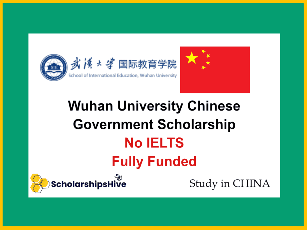Wuhan University Chinese Government Scholarship